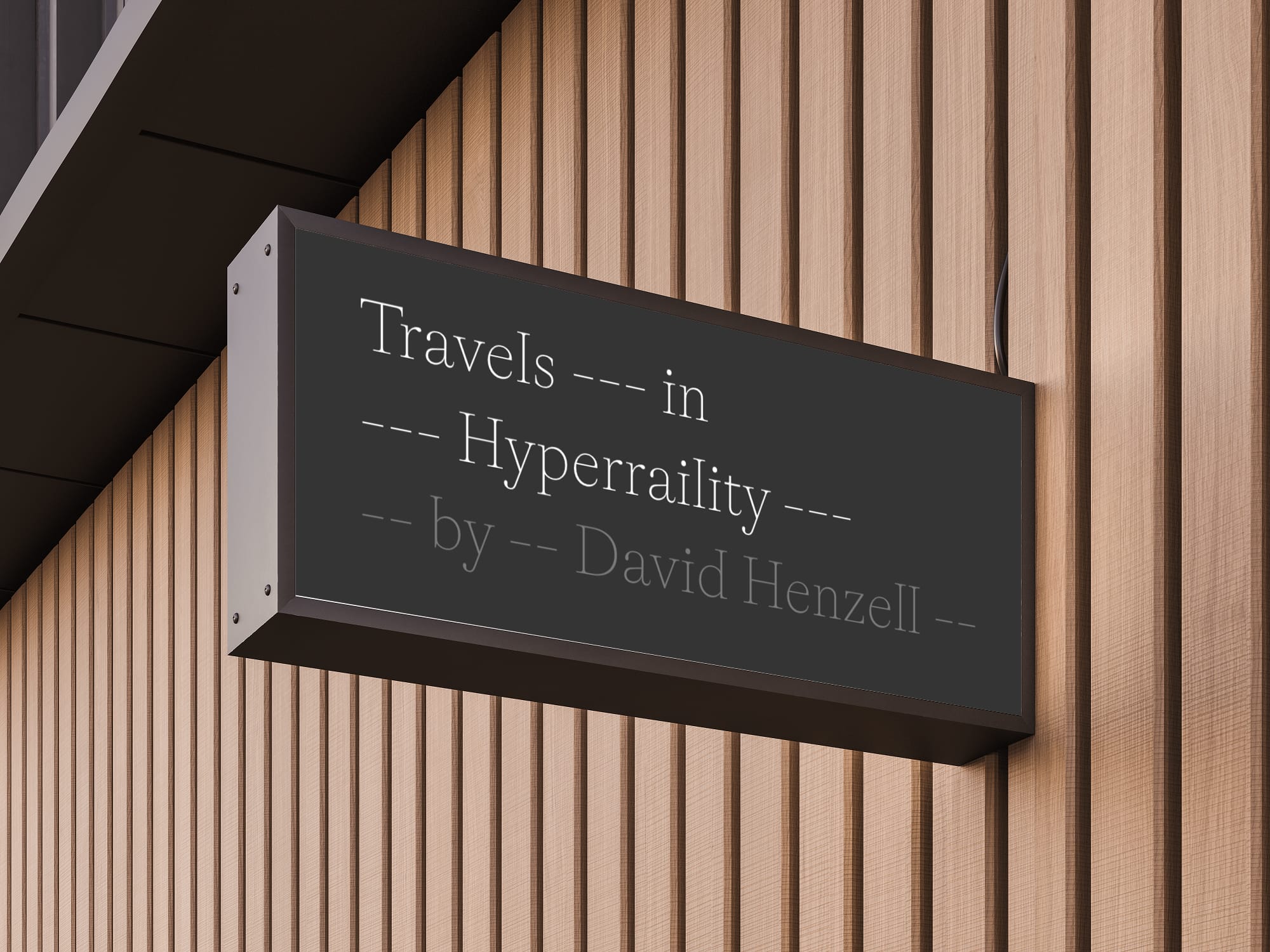 Travels in Hyperreality: An Experimental Chronicle Post feature image